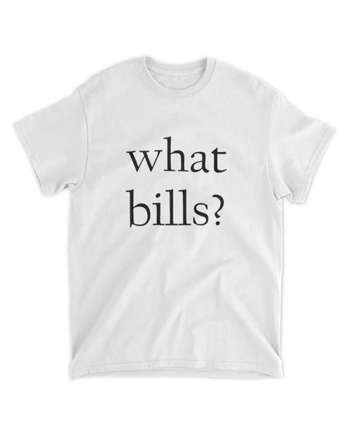bills?